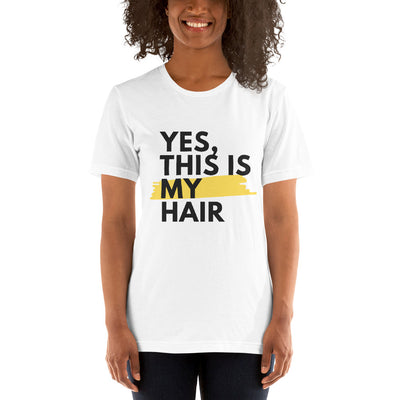 Yes, My Hair T-Shirt